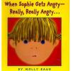 【星球故事】When Sophie Gets Angry, Really, Really Angry...